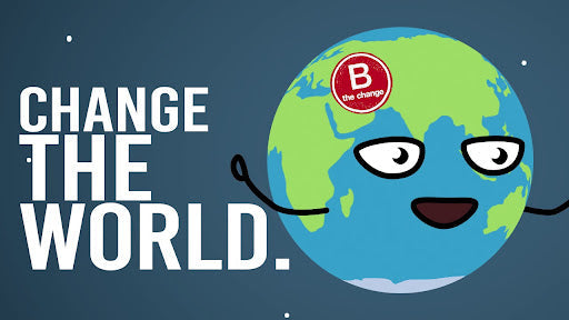 What It Means to Be A B Corp