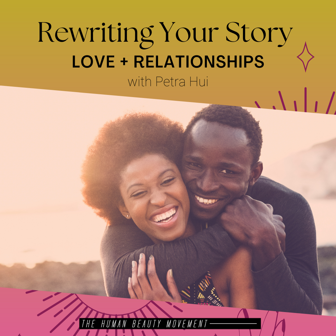 Rewriting Your Story | Love and Relationships