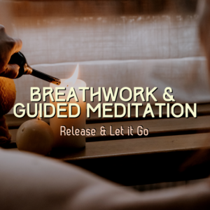 Copy-of-Breathwork-Guided-Meditation-Event-Cover-1500-×-1500-px-300x300
