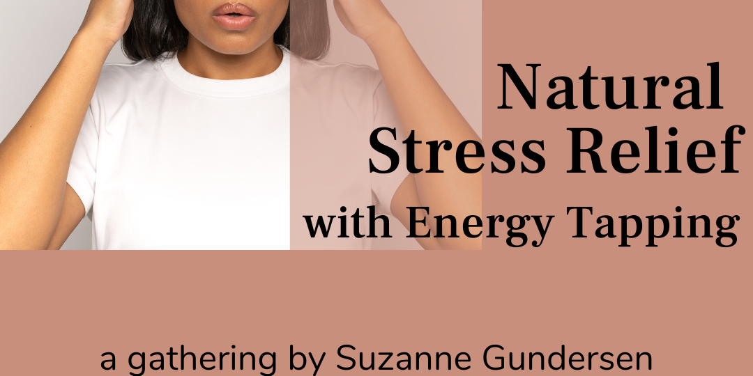 Natural Stress Relief with Energy Tapping